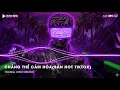 Download Lagu Chẳng Thể Cảm Hóa Remix (Bản Hot TikTok) ♫ Kể Từ Ngày Đổ Vỡ Anh Vội Xóa Hết Đi Mộng Remix TikTok