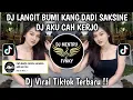 Download Lagu DJ AKU CAH KERJO REMIX | DJ LANGIT BUMI KANG DADI SAKSINE VIRAL TIKTOK TERBARU 2025 !!