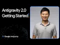 Google Antigravity 2 0 Beginner s Guide