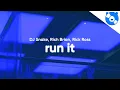 DJ Snake, Rich Brian, Rick Ross - Run It (Lyrics) [Shang-Chi \u0026 Legend of Ten Rings Soundtrack]