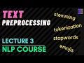 Text Preprocessing NLP Course Lecture 3