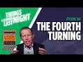 The Fourth Turning - How To Predict The World s Next Crisis
