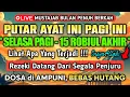 Download Lagu SANGAT AMPUH❗SEJAUH APAPUN PEMBELI AKAN DATANG BERNIAT MEMBORONGAN DAGANGANMU, DOA PENGLARIS DAGANG