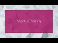 Marty Cherry - appearance