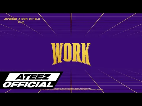 WORK Pt.2 - ATEEZ X Don Diablo