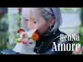 ReoNa Amore