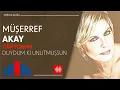 Download Lagu Müşerref Akay - Duydum ki Unutmuşsun (Official Audio)