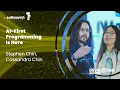 Computer Programming is Dead Long Live AI-First Programming - Stephen Chin Cassandra Chin