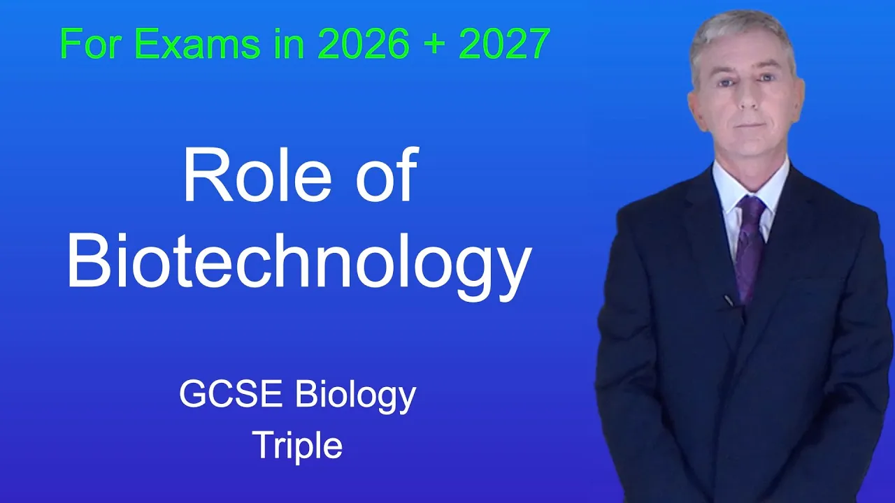 GCSE Biology Revision "Role of Biotechnology" (Triple)