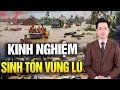Lagu HƯỚNG DẪN SINH TỒN LŨ QUÉT: NHỮNG BÀI HỌC CHỈ BIẾT SAU KHI THẢM HỌA XẢY RA
