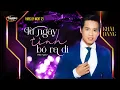 Download Lagu PBN 121 | Khải Đăng - Từ Ngày Tình Bỏ Ra Đi