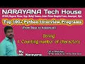 Python String Counting Number of Characters Mr Narayana Narayana Tech House 9010607010