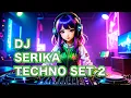 Download Lagu DJ Serika Techno Set 2 - Techno Music ( Minimal Tech House )  せりか Original Track テクノ テックハウス