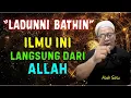 Lagu LADUNNI BATHIN | ILMU LANGSUNG DARI ALLAH