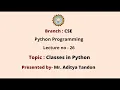 Python Programming Classes in Python AKTU Digital Education