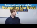 Reasonable Accommodation Recognize the Need for a Work Accommodation ARCHIVE