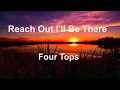 Download Lagu Reach Out I'll Be There  - Four Tops - with lyrics