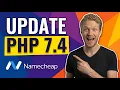 How To Update PHP 7 4 In Namecheap Easy Guide