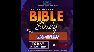 Download BIBLE STUDY: EMPTINESS//// 18-04-2024 MP3