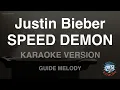 Justin Bieber - SPEED DEMON (Melody) (Karaoke Version)