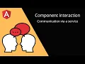 Angular Component interaction via a service