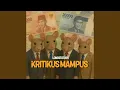 Download Lagu KRITIKUS MAMPUS