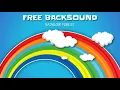 BACKSOUND ANAK - RAINBOW FOREST | NO COPYRIGHT