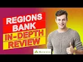 Regions Bank Review - What Makes Their Banking Services Stand Out Detailed Pros Cons Explained