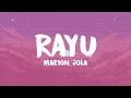 Rayu ~ Marion Jola (Lyrics)