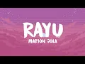 Download Lagu Rayu ~ Marion Jola (Lyrics)