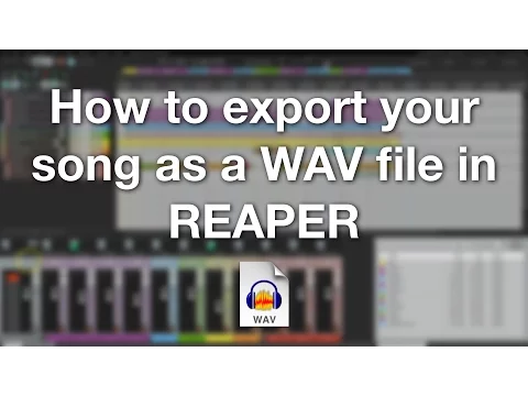 Download MP3 How to export your song as a WAV file in REAPER