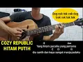 Download Lagu Kunci Gitar - Hitam Putih - Cozy Republic (Trek tek tek tek)