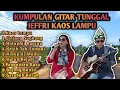 Lagu LAGU DAERAH SUMSEL || GITAR TUNGGAL JEFFRI KAOS LAMPU