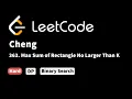 LeetCode 363 Max Sum of Rectangle No Larger Than K