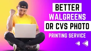 Comparing Walgreens and CVS Photo Services We Choose This