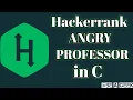 Angry professor hackerrank solution in c BE A GEEK Hindi