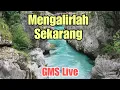 Download Lagu Mengalirlah Sekarang~GMS Live(Lirik)