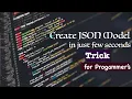 Create JSON Model in just few seconds - Trick