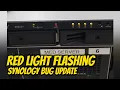 Synology RS815 RED LIGHT ALERT Flashing FIXED Synology Bug Update For Intel Atom Processors