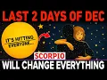 Lagu SCORPIO ♏️ Dec 30–31, 2025: Why You’re So Drained—These Final 2 Days Transform EVERYTHING!