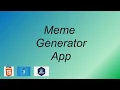 How to make meme generator app HTML CSS and JavaScript for Beginners