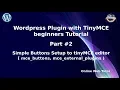 Learn Wordpress Plugin with TinyMCE Editor Beginners Tutorial Simple Buttons setup to Editor