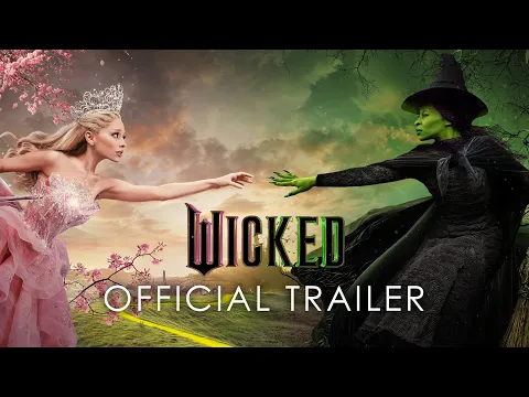 Download MP3 Wicked - Official Trailer