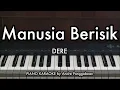Download Lagu Manusia Berisik - DERE | Piano Karaoke by Andre Panggabean