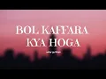 Download Lagu BOL KAFFARA KYA HOGA - SEHAR GUL KHAN | SHEHBAZ FAYAZ QAWWAL | LYRICAL VIDEO