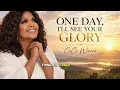 One Day, I’ll See Your Glory 🙏 | Emotional Gospel Worship Song About Heaven & Jesus