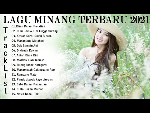Download MP3 Lagu Minang Terbaru 2021 Full Album- Risau Dalam Panantian,Dulu Baduo Kini Tingga surang