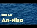Lagu 🎧 Surah An-Nisa – Badr Al-Turki | A Recitation of Justice, Mercy \u0026 Divine Wisdom
