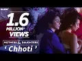 Mothers \u0026 Daughters 'Chhoti' ft. Lillete and Ira Dubey | Mother's Day Premiere #AllTheMoms