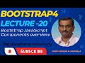 Lecture Bootstrap JavaScript Components overview Bootstrap4 tutorials